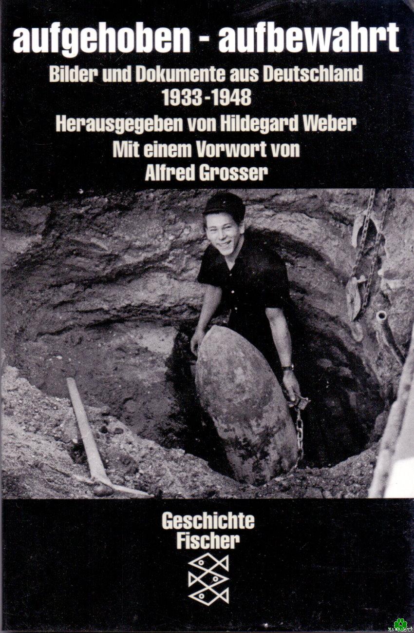 aufgehoben - aufbewahrt