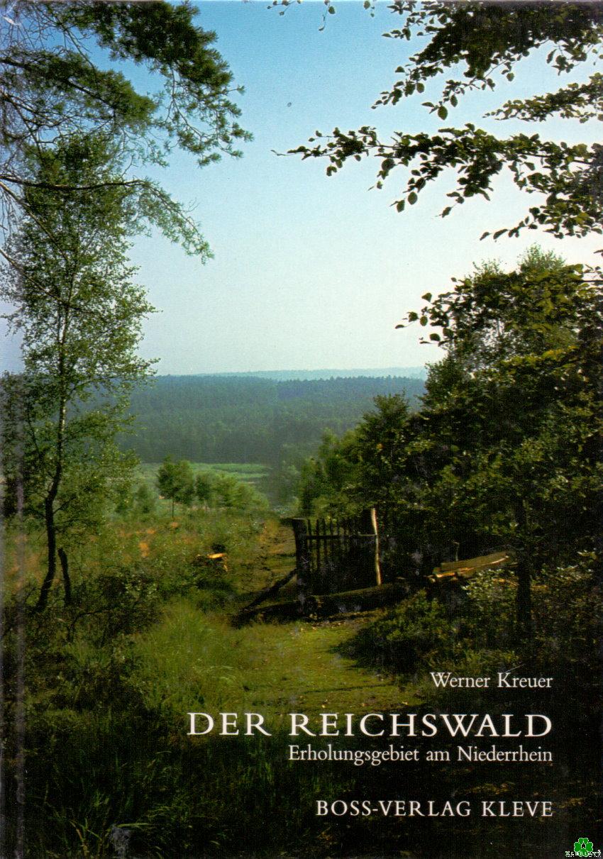 Der Reichswald - Erholungsgebiet am Niederrhein