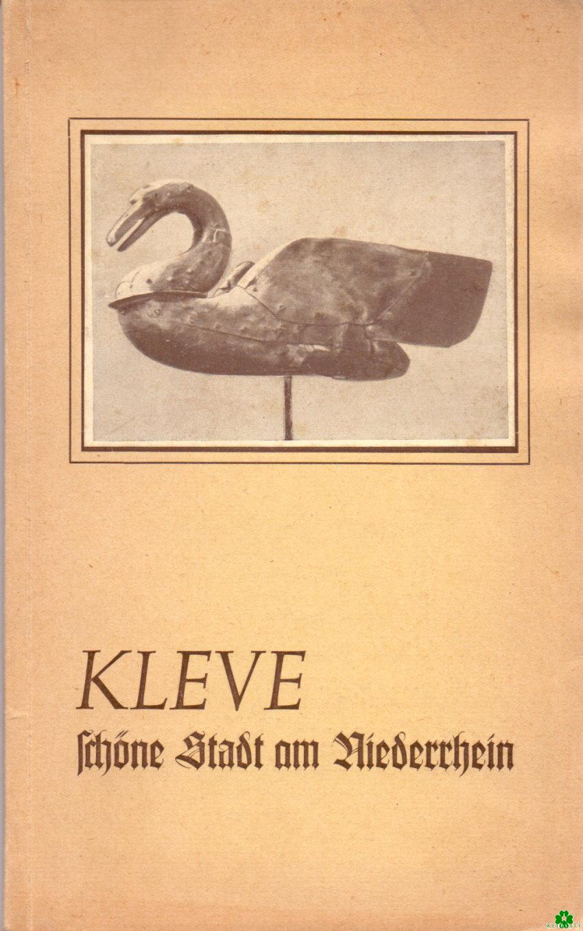 KLEVE schöne Stadt am Niederrhein