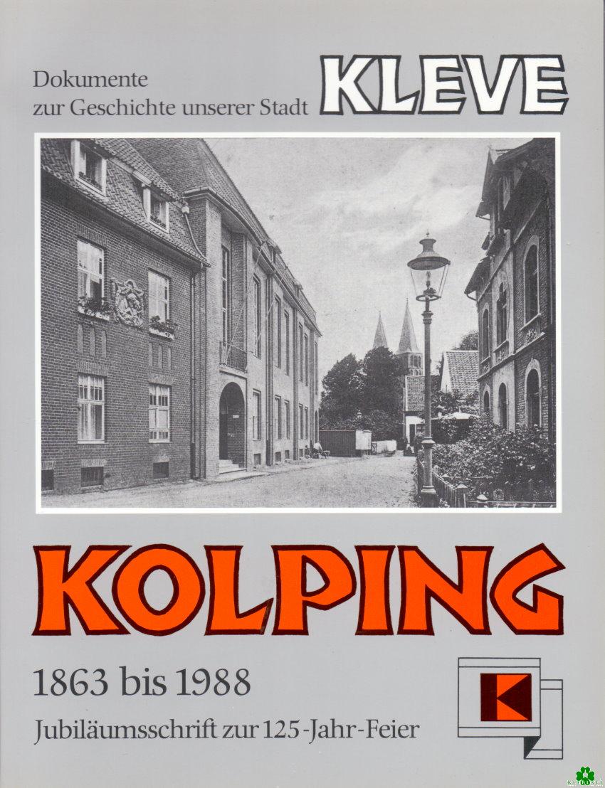 Zur Geschichte unserer Stadt Kleve - KOLPING